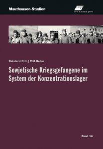 Titel »Sowjetische Kriegsgefangene im System der Konzentrationslager« | new academic press