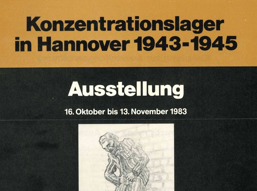 Plakat der vom 15.10. bis 18.11.1983 im Kubus präsentierten Ausstellung »Konzentrationslager in Hannover 1943-1945« (Ausschnitt) | © LHH